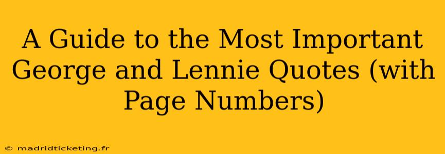 A Guide to the Most Important George and Lennie Quotes (with Page Numbers)