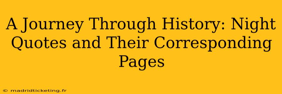 A Journey Through History: Night Quotes and Their Corresponding Pages