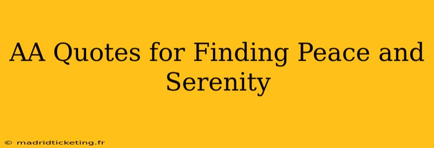 AA Quotes for Finding Peace and Serenity