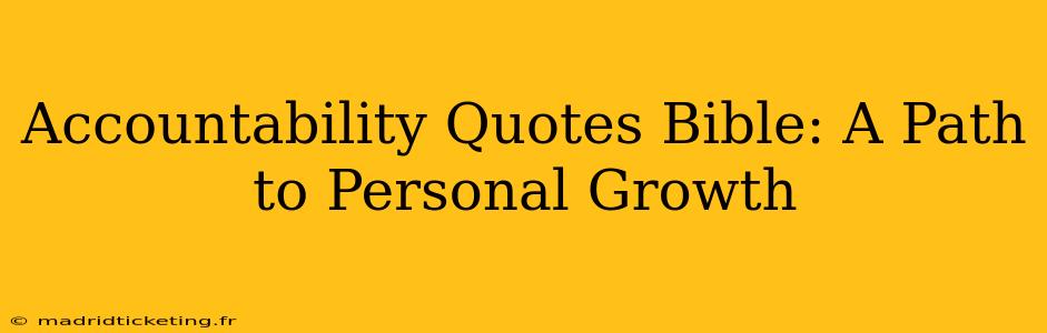 Accountability Quotes Bible: A Path to Personal Growth