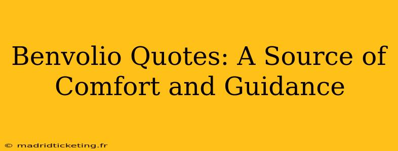 Benvolio Quotes: A Source of Comfort and Guidance