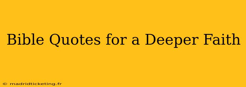 Bible Quotes for a Deeper Faith