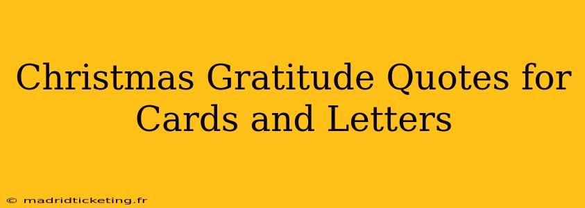 Christmas Gratitude Quotes for Cards and Letters