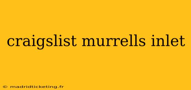 craigslist murrells inlet
