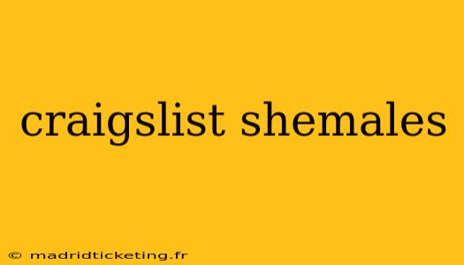 craigslist shemales