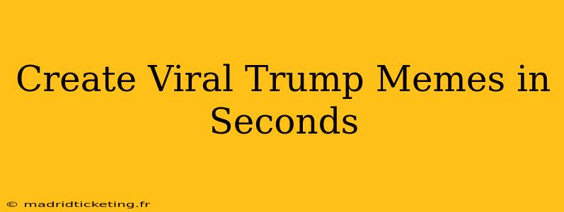 Create Viral Trump Memes in Seconds