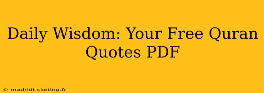 Daily Wisdom: Your Free Quran Quotes PDF