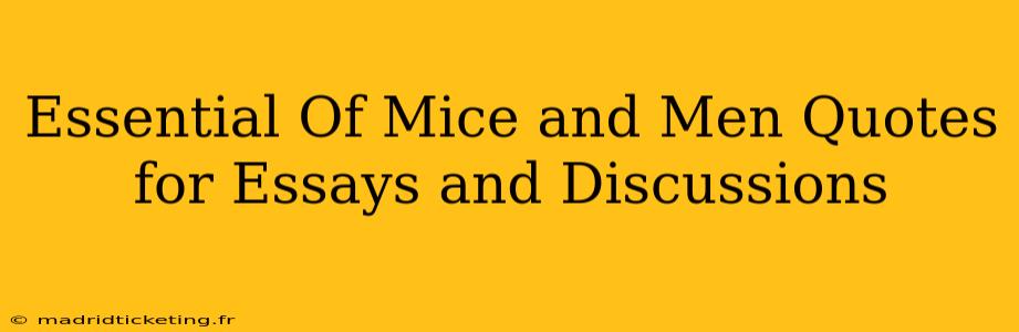 Essential Of Mice and Men Quotes for Essays and Discussions