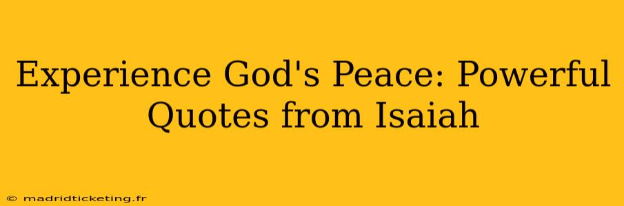Experience God's Peace: Powerful Quotes from Isaiah