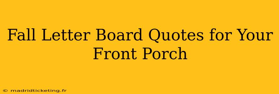 Fall Letter Board Quotes for Your Front Porch