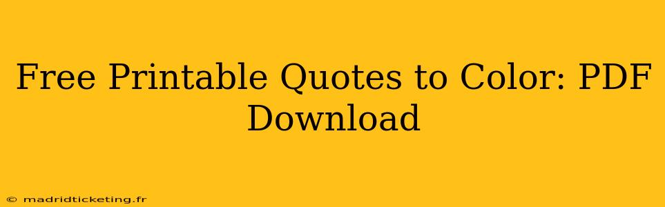 Free Printable Quotes to Color: PDF Download