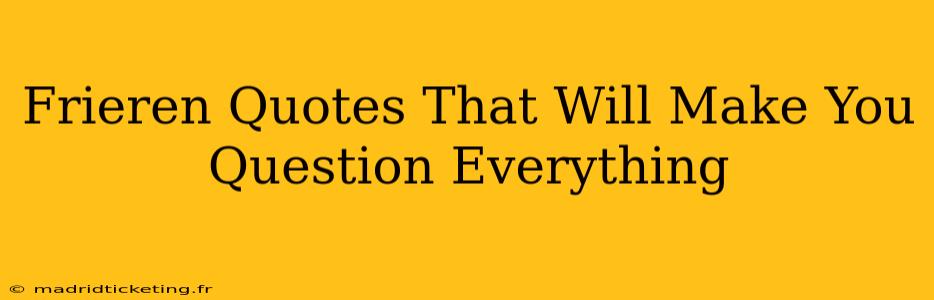 Frieren Quotes That Will Make You Question Everything