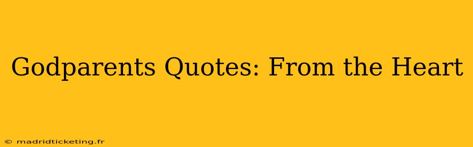 Godparents Quotes: From the Heart