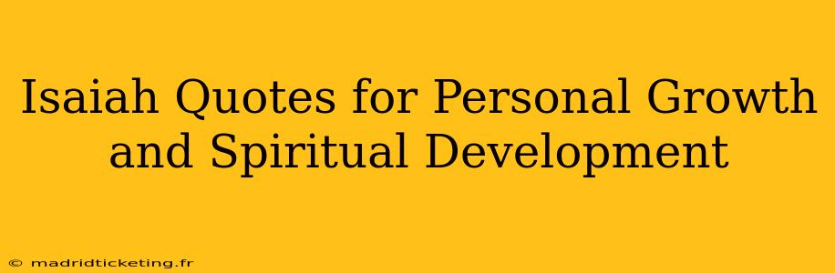 Isaiah Quotes for Personal Growth and Spiritual Development