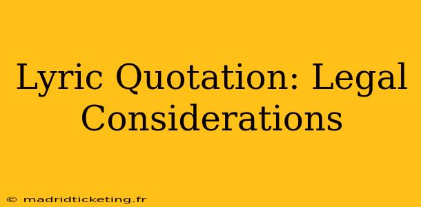 Lyric Quotation: Legal Considerations