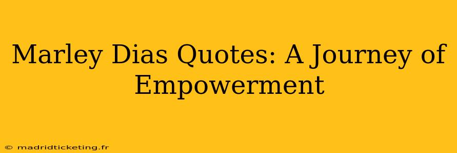 Marley Dias Quotes: A Journey of Empowerment