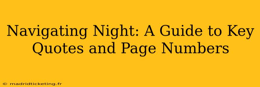 Navigating Night: A Guide to Key Quotes and Page Numbers