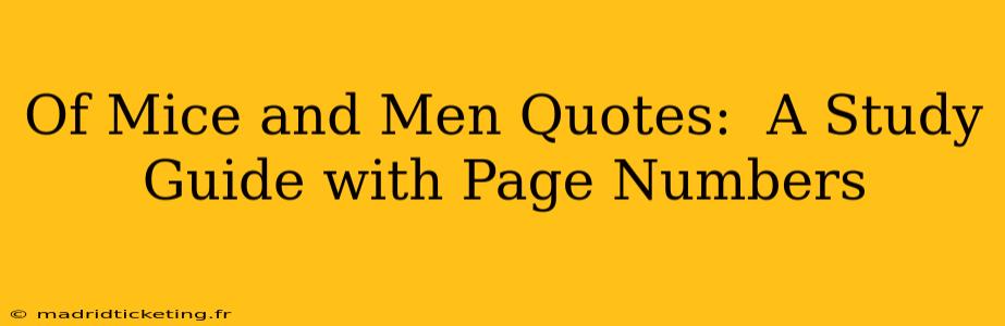Of Mice and Men Quotes:  A Study Guide with Page Numbers