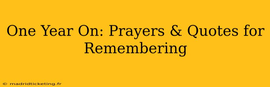 One Year On: Prayers & Quotes for Remembering