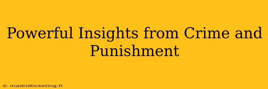 Powerful Insights from Crime and Punishment