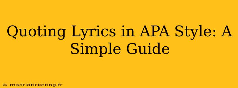 Quoting Lyrics in APA Style: A Simple Guide