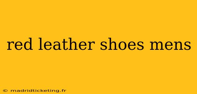 red leather shoes mens