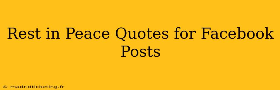 Rest in Peace Quotes for Facebook Posts