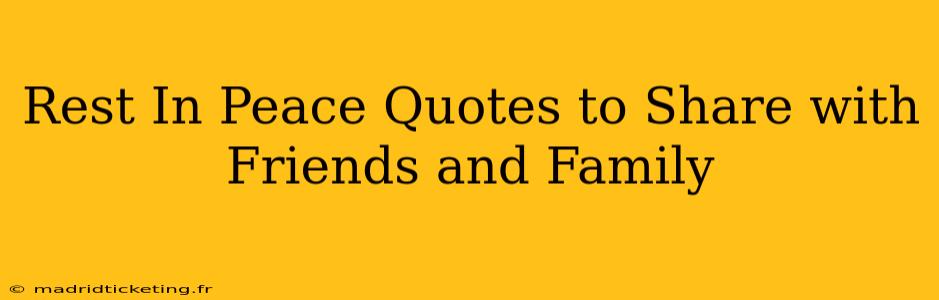 Rest In Peace Quotes to Share with Friends and Family
