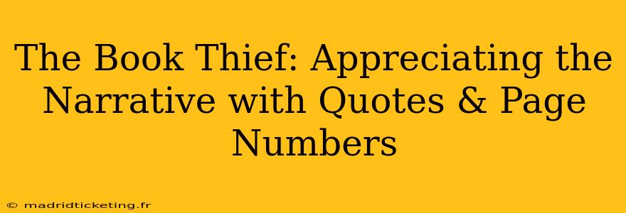 The Book Thief: Appreciating the Narrative with Quotes & Page Numbers