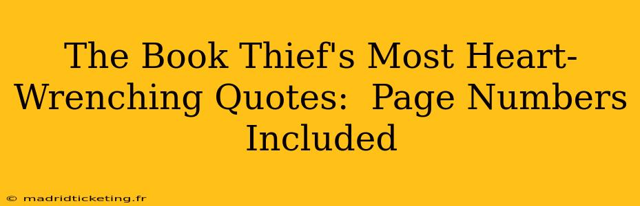 The Book Thief's Most Heart-Wrenching Quotes:  Page Numbers Included