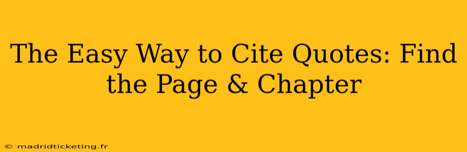 The Easy Way to Cite Quotes: Find the Page & Chapter