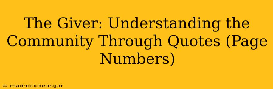 The Giver: Understanding the Community Through Quotes (Page Numbers)