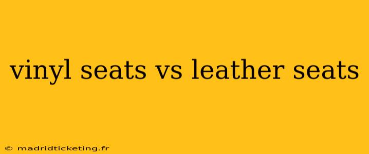vinyl seats vs leather seats
